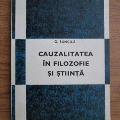 Octav Bancila - Cauzalitatea in filozofie si stiinta