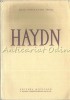 Haydn - Iuliu Constantin Spiru (1959) Muzicala Bucuresti, Carte Arta Muzicala, Biografie, Limba Romana, 160 Pagini