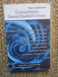 Concentrarea. Secretul Realizarii Perfecte &ndash; Theron Q. Dumont