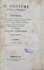 Il costume antico e moderno ovvero storia del governo, della milizia, della religione, delle arti, scienze, ed usanze di tutti i popoli antichi e mode