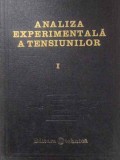 Carti: Analiza Experimentala a Tensiunilor Vol.1, D.R. Mocanu, Editura Tehnica, 1976, 560 pagini, Cartonata