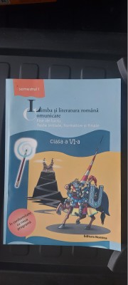 LIMBA SI LITERATURA ROMANA COMUNICARE CLASA A VI A FISE DE LUCRU TESTE INITIALE foto