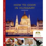 How to Cook in Hungary - Food &amp; wine - Őszy-T&oacute;th G&aacute;briel