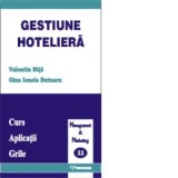 Gestiunea hoteliera - curs, aplicatii, grile - Valentin Nita, Gina Ionela Butnaru