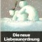 Die Neue Liebesordnung - Pascal Bruckner, Alain Finkielkraut