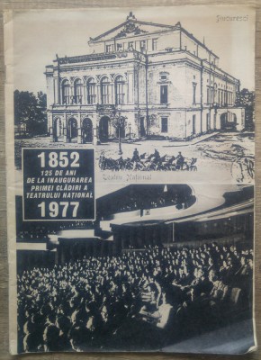 1852-1977, 125 de ani de la inaugurarea primei cladiri a Teatrului National foto