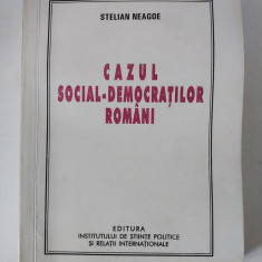 Stelian Neagoe - Cazul social-democratilor romani, Stelian Neagoe