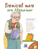 Bunicul meu are Alzheimer. Vreau să &icirc;nțeleg! - Paperback brosat - Meg Belviso, Pamela Pollack - Didactica Publishing House