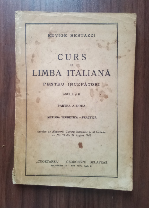 Curs de limba italiana pentru &icirc;ncepători - ANUL I și II - partea a doua