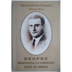 Despre dragostea lui Dumnezeu fata de oameni. Din invataturile Parintelui Arsenie Boca