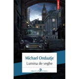 Lumina de veghe - Michael Ondaatje, editia 2019, Polirom
