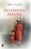 Cumpara ieftin In linistea padurii/Adiva Geffen, Rao