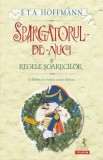 Spargatorul de Nuci si Regele Soarecilor - E.T.A. Hoffmann - Carte Povesti Copii