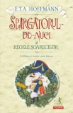 Spargatorul-de-Nuci si Regele Soarecilor - E.T.A. Hoffmann