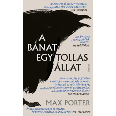 A b&amp;aacute;nat egy tollas &amp;aacute;llat - Max Porter foto