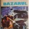 Bazarul - Gustavo Alvarez Gardeazabal