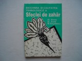 Biochimia si calitatea tehnologica a sfeclei de zahar - Al. Stroia, Er. Aved, 1994, Tehnica