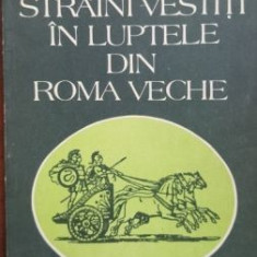 Straini vestiti in luptele din Roma Veche- I. M. Marinescu