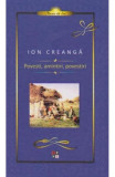Povesti, amintiri, povestiri - Ion Creanga - Aramis