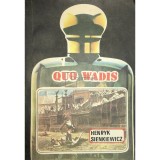 Henryk Sienkiewicz - Quo vadis (Editia: 1991)
