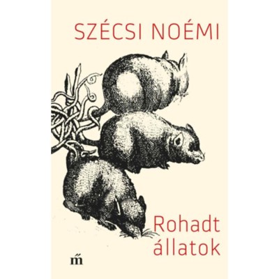 Rohadt &amp;aacute;llatok - Sz&amp;eacute;csi No&amp;eacute;mi foto