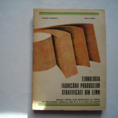 Tehnologia fabricarii produselor stratificate din lemn - D. Marinescu, M. Pridie