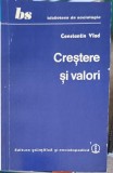 CRESTERE SI VALORI-CONSTANTIN VLAD