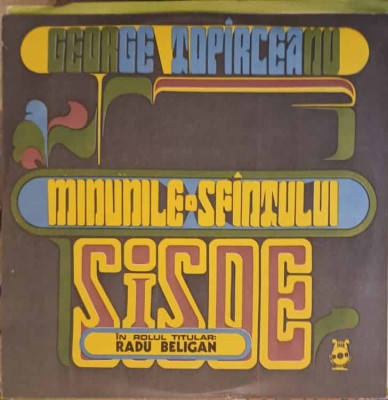 Disc vinil, LP. MINUNILE SFANTULUI SISOE-MIRCEA PAVELESCU-220153 foto