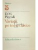 D. M. Pippidi - Variatii pe teme clasice (Editia: 1981)