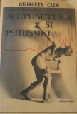 ACUPUNCTURA SI PSIHISMUL de GEORGETA CLIM, 1988