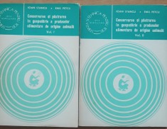 Conservarea Si Pastrarea In Gospodarie A Produselor Alimentare De Origine Animala 2 Vol. - Ioan Stancu/ Emil Petcu