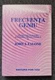 FRECVENTA GENIU - John Falone