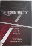 Este biserica ta pregatita? Motivarea liderilor la trairea unei vieti apologetice &ndash; Ravi Zacharias