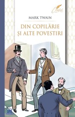Din copilarie si alte povestiri - Mark Twain - Didactica Publishing House