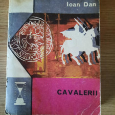 CAVALERII - IOAN DAN (1975 – Editie PRINCEPS)