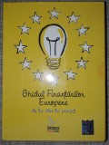 Ghidul finantarilor europene de la idee la proiect *Glosarul fondurilor europene