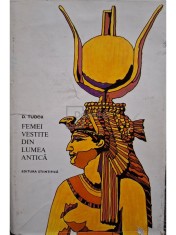 D. Tudor - Femei vestite din lumea antica (Editia: 1972) foto
