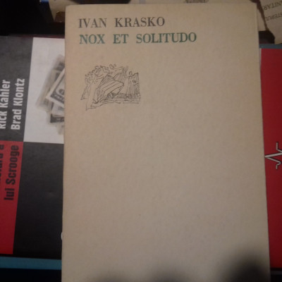 NOX ET SOLITUDO - IVAN KRASKO , ED UNIVERS 1973 91 PAG TIRAJ 1660 STARE BUNA foto