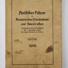 AMTLICHER FUHRER DER RUMANISCHEN EISENBAHNEN UND SEESTRASEN , GHID AL CAILOR FERATE SI NAVALE ALE ROMANIEI , ZWEITE AUFLAGE von INGENIEUR STELIAN PE