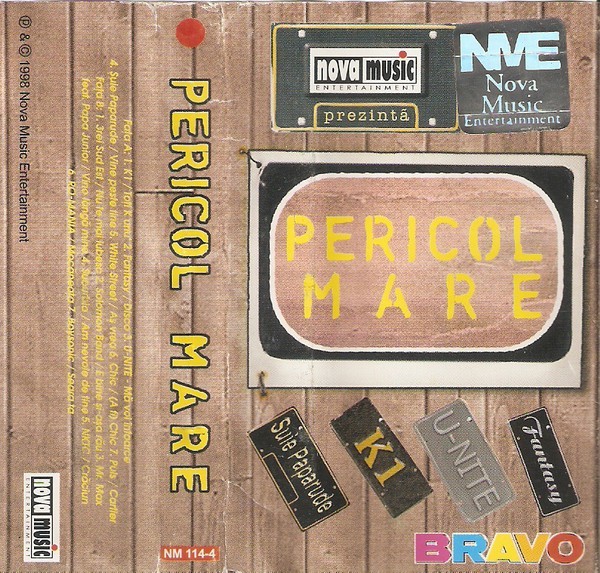 Casetă audio Pericol Mare, originală: Șuie Paparude, 3rei Sud Est, Papa Junior, originală