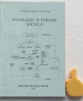 Patologic si terapie sociala Andrei Dumitru Iacobas foto