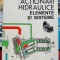 Actionari hidraulice Elemente si sisteme - A. oprean; Fl. Ionescu ; Al. Dorin