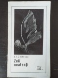 A. I. Zainescu - Zeii Neatenti