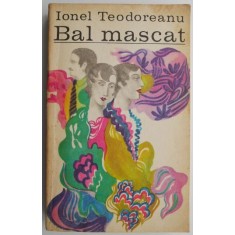 Bal mascat &ndash; Ionel Teodoreanu