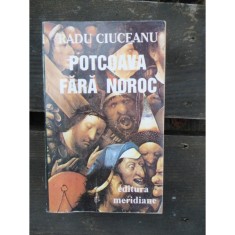 POTCOAVA FARA NOROC - RADU CIUCEANU