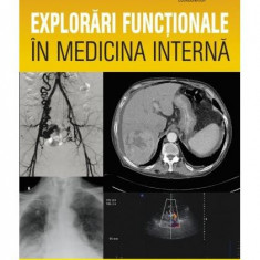 Explorări funcționale în medicina internă - Paperback brosat - Camelia Diaconu - All