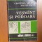 VESMANT SI PODOABA de CRISTINA MARIA ANGELESCU , 1979