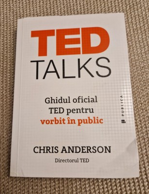 Ted talks ghidul oficial Ted pentru vorbit in public Chris Anderson foto