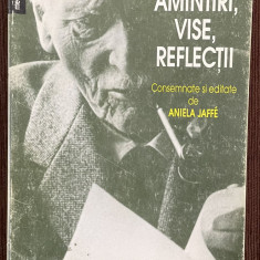 AMINTIRI , VISE , REFLECTII de C. G. JUNG , 1996