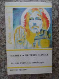Miorita Mesterul Manole - Colectiv ,534806, Minerva